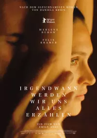 Filmplakat »Irgendwann werden wir uns alles erzählen«